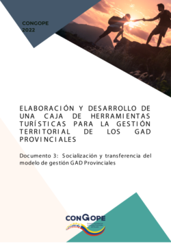 Documento 3: Socialización y transferencia del modelo de gestión GAD Provinciales